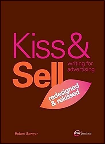 Kiss & sell writing for advertising redesigned & revised.